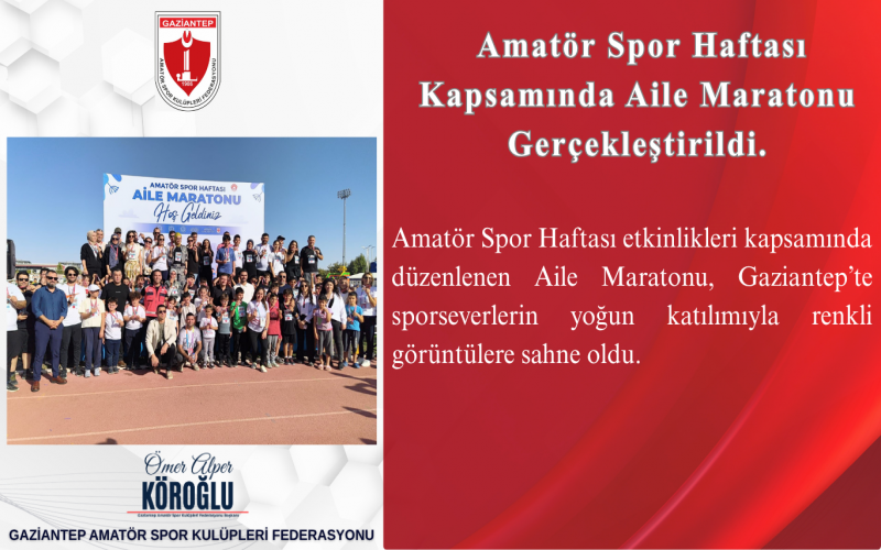 Amatör Spor Haftası Kapsamında Aile Maratonu Gerçekleştirildi.